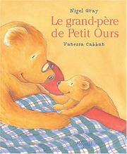 Cover of: Le grand-père de Petit Ours by Nigel Gray, Vanessa Cabban