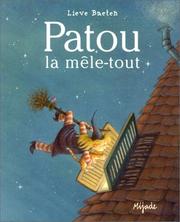 Cover of: Patou la mêle-tout by Lieve Baeten