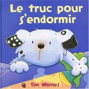 Cover of: Le Truc pour s'endormir by Tim Warnes