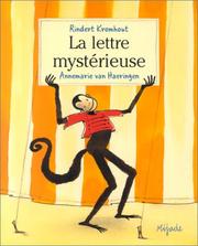 Cover of: La Lettre mystérieuse by Annemarie Van Haeringen, Rindert Kromhout