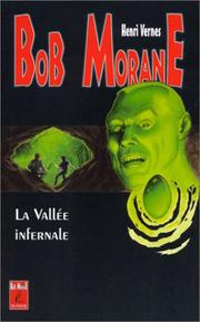 Cover of: La Vallée infernale by Henri Vernes