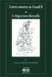 Cover of: Lettres ouvertes au grand B. ou le bégaiement démystifié