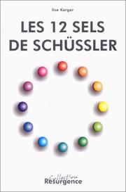 Les 12 sels de Schüssler by Ilse Karger