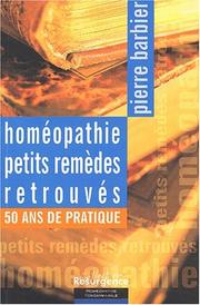 Cover of: Homéopathie : Petits remèdes retrouvés