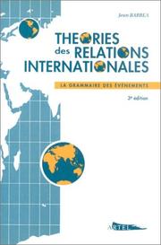 Théories des relations internationales by Jean Barrea