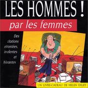 Cover of: Les hommes ! par les femmes by Helen Exley