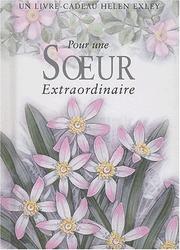 Cover of: Pour une soeur extraordinaire nlle édition by H. Exley