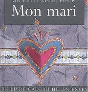 Cover of: Un petit livre pour mon mari by Helen Exley