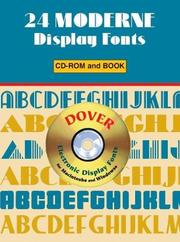 Cover of: 24 Moderne Display Fonts CD-ROM and Book (Electronic Display Fonts) by Dover Publications, Inc.