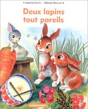 Cover of: Deux lapins tout pareils by Jeanne Cappe, Marcel Marlier