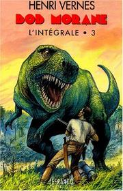 Cover of: Bob Morane, intégrale tome 3