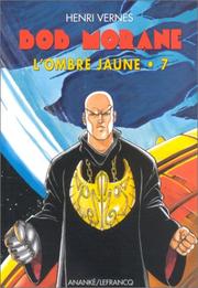 Cover of: Bob Morane, série 3000, numéro 7 : L'ombre jaune