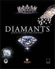 Cover of: Diamants: Au Cur de La Terre, Au Cur Des Etoiles, Au Cur Du Pouvoir