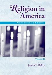 Cover of: Religion in America, Volume II: Primary Sources in U.S. History Series (Primary Sources in U.S. History)