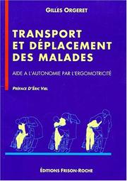 Transport et déplacement des malades by Gilles Orgeret