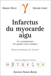 Cover of: Infarctus du myocarde aïgu : Les enseignements des grands essais cliniques