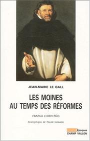 Cover of: Les moines au temps de réformes : 1480-1550