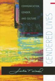 Cover of: Gendered Lives (Wadsworth Series in Communication Studies) by Julia T. Wood