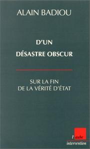 Cover of: D'un désastre obscur sur la fin de la vérité d'état