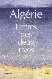 Algérie, lettres des deux rives by Thierry Roger