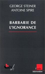 Cover of: La Barbarie de l'ignorance
