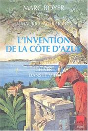 Cover of: L'Invention de la Côte d'Azur  by Marc Boyer