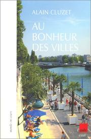 Cover of: Au bonheur des villes