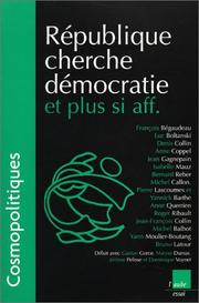 Cover of: Cosmopolitiques : République cherche démocratie et plus si aff.