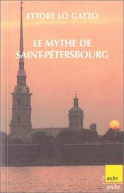 Cover of: Le Mythe de Saint-Pétersbourg by Ettore Lo Gatto, Jean Kéhayan, Christine Ginoux