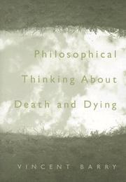 Cover of: Philosophical Thinking about Death and Dying by Vincent E. Barry