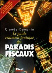 Cover of: Le Guide vraiment pratique des paradis fiscaux