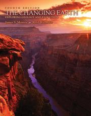 Cover of: The Changing Earth by James S. Monroe, Reed Wicander