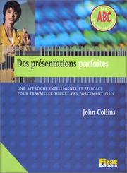 Des Présentations parfaites by John Collins