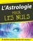 Cover of: L'Astrologie pour les nuls