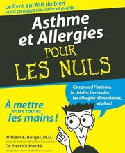 Asthme et allergie pour les nuls by William E. Berger