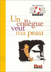 Cover of: Un collègue veut ma peau