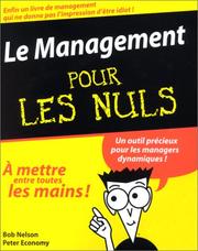 Cover of: Le management pour les nuls by Bob Nelson, Peter Economy, Bob Nelson, Peter Economy