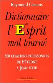 Cover of: Dictionary De Lesprit Mal Tourne Citations