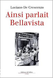 Cover of: Ainsi parlait Bellavista by Luciano De Crescenzo
