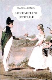 Cover of: Sainte-Hélène, petite île by Marc Aldanov
