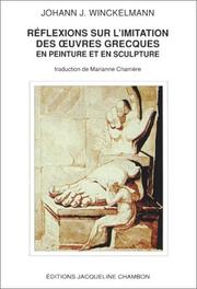 Cover of: Réflexions sur l'imitation des oeuvres grecques en peinture et en sculpture by Johann Joachim Winckelmann