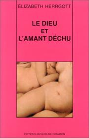 Cover of: Le Dieu et l'amant déchu