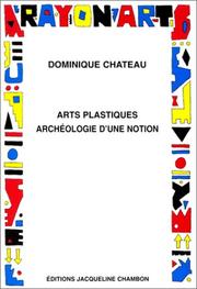 Cover of: Arts plastiques - Archéologie d'une notion