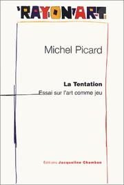 Cover of: La Tentation : Essai sur l'art comme jeu