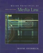 Cover of: Major Principles of Media Law by Wayne Overbeck