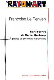 Cover of: L'Art d'écrire de Marcel Duchamp  by Françoise Le Penven, Françoise Le Penven