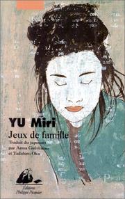 Cover of: Jeux De Famille by Miri Yū
