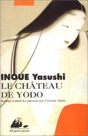 Cover of: Le château de Yodo by Yasushi Inoue