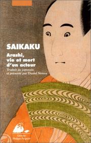 Cover of: Arashi, vie et mort d'un acteur by Ihara Saikaku, Daniel Struve