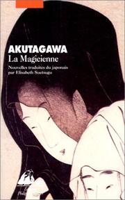 Cover of: La magicienne by Ryūnosuke Akutagawa